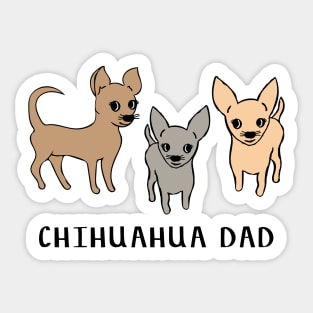 Chihuahua dad Sticker